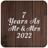 7th Anniversary 7 Years As Mr & Mrs 2022 - Drink Coaster D