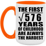24th Birthday Square Root of 576 Years of Childhood - 15oz Accent Mug Orange