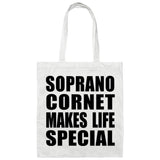 Soprano Cornet Makes Life Special - Tote Bag White