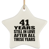 41st Anniversary 41 Years Still In Love After These Years - Star Ornament