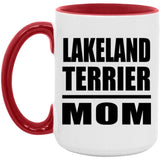 Lakeland Terrier Mom - 15oz Accent Mug Red