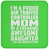 Proud Air Traffic Controller Mom Of Awesome Daughter - Drink Coaster