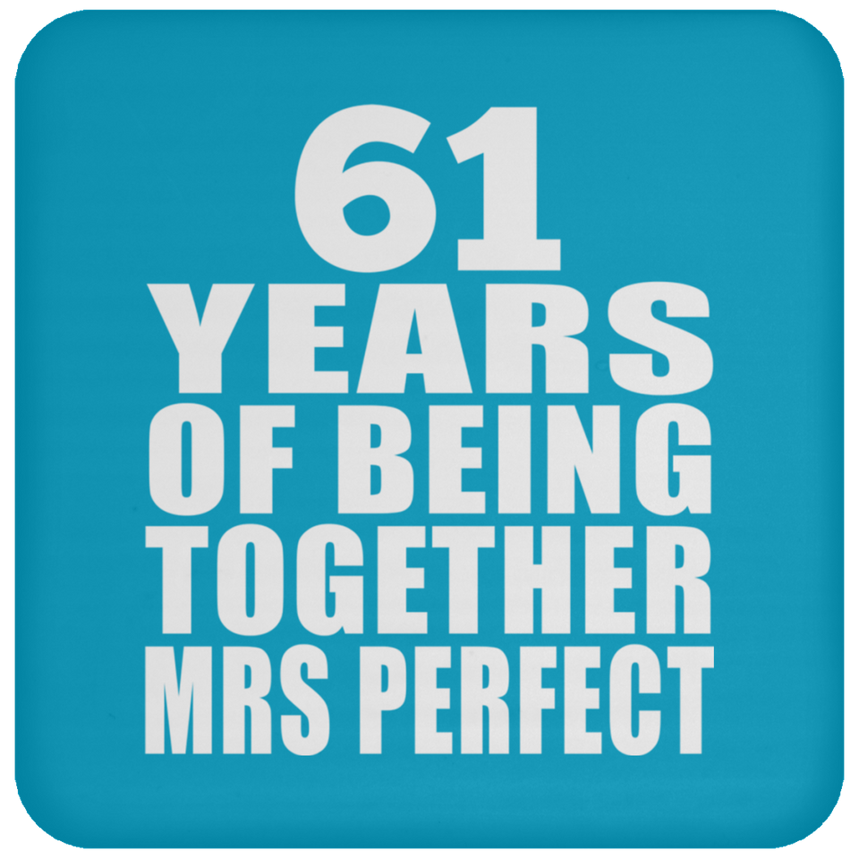 61st Anniversary 61 Years Of Being Mrs Perfect - Drink Coaster