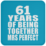 61st Anniversary 61 Years Of Being Mrs Perfect - Drink Coaster