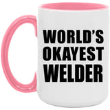World's Okayest Welder - 15oz Accent Mug Pink