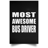 Most Awesome Bus Driver - Poster Portrait