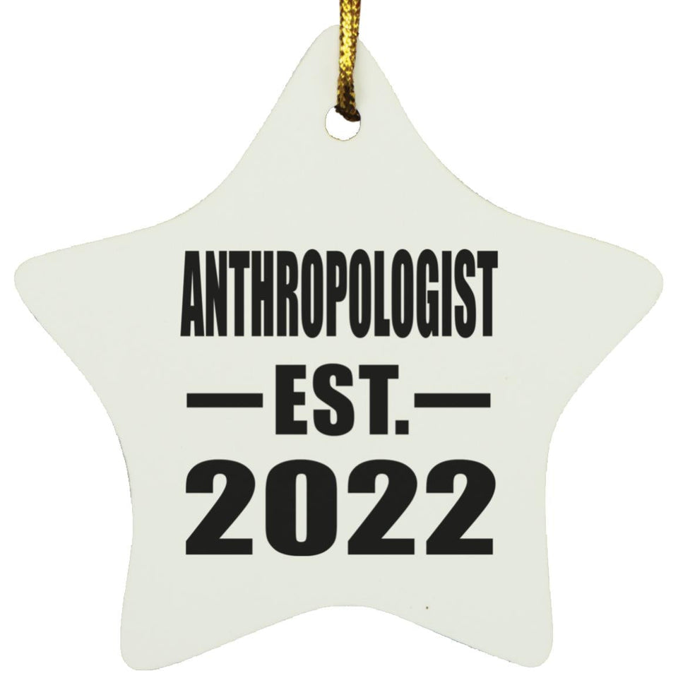 Anthropologist Established EST. 2022 - Star Ornament