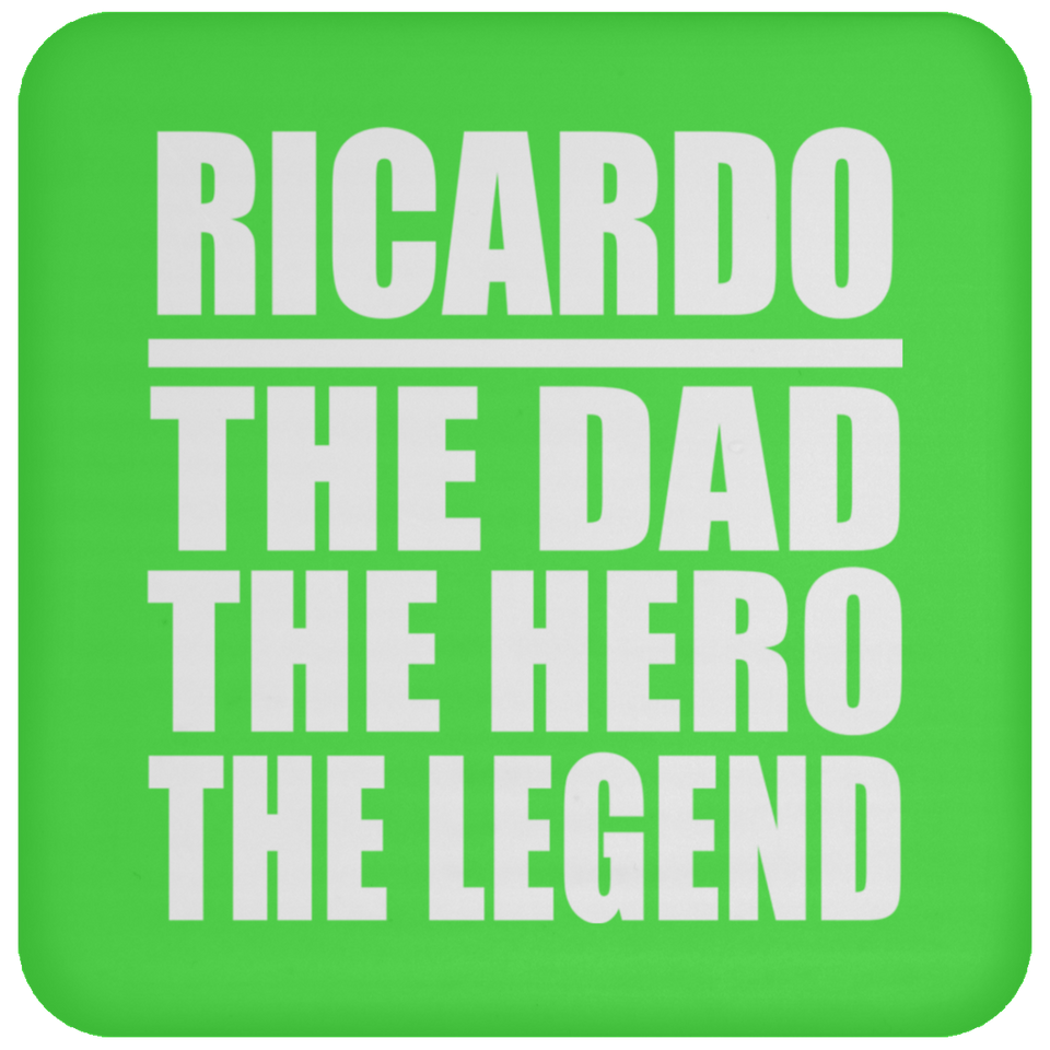 Ricardo The Dad The Hero The Legend - Drink Coaster