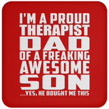 Proud Therapist Dad Of Awesome Son - Drink Coaster