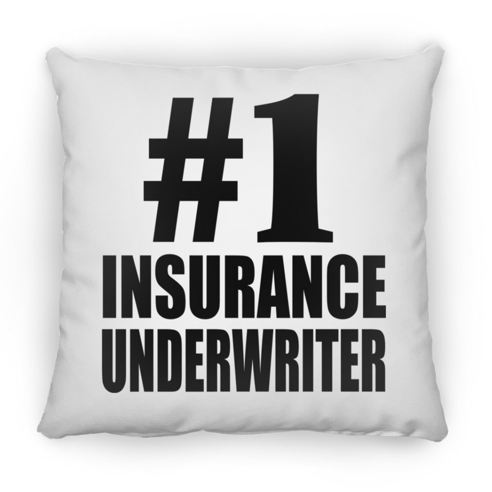 Number One #1 Insurance Underwriter - Throw Pillow