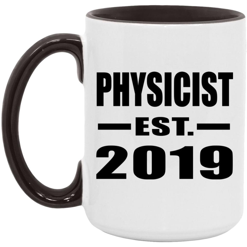 Physicist Established EST. 2019 - 15oz Accent Mug Black