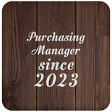 Purchasing Manager Since 2023 - Drink Coaster D