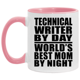 Technical Writer By Day World's Best Mom By Night - 11oz Accent Mug Pink
