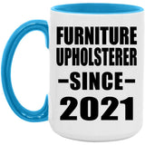 Furniture Upholsterer Since 2021 - 15oz Accent Mug Blue