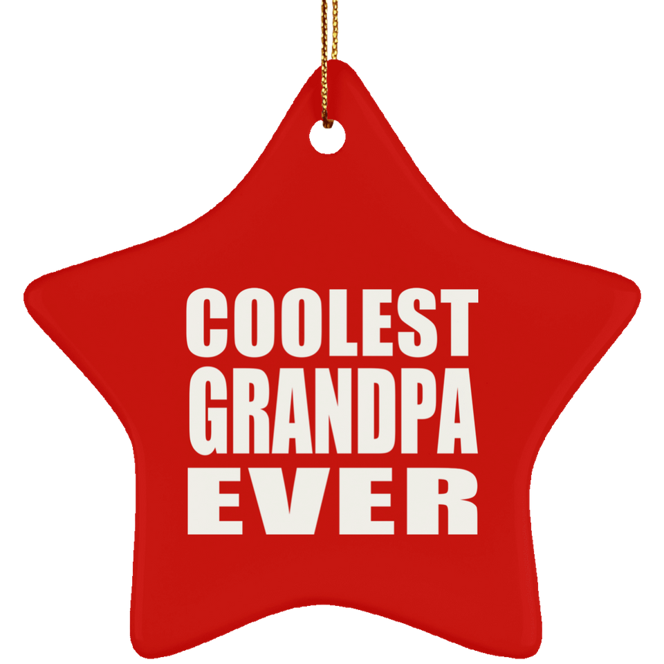 Coolest Grandpa Ever - Star Ornament
