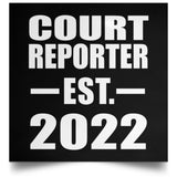Court Reporter Established EST. 2022 - Poster Square