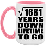 41st Anniversary Square Root of 1681 Years Lifetime To Go - 15oz Accent Mug Pink