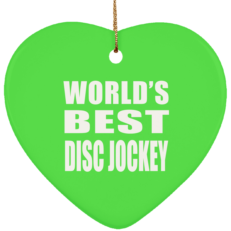 World's Best Disc Jockey - Heart Ornament