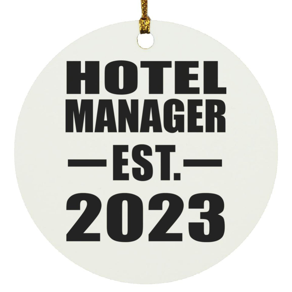 Hotel Manager Established EST. 2023 - Circle Ornament