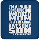 Proud Construction Worker Mom Of Awesome Son - Drink Coaster
