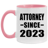 Attorney Since 2023 - 11oz Accent Mug Pink