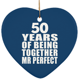 50th Anniversary 50 Years Of Being Mr Perfect - Heart Ornament