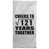 11th Anniversary Cheers To Square Root of 121 Years Together - Hand Towel