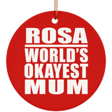 Rosa World's Okayest Mum - Circle Ornament