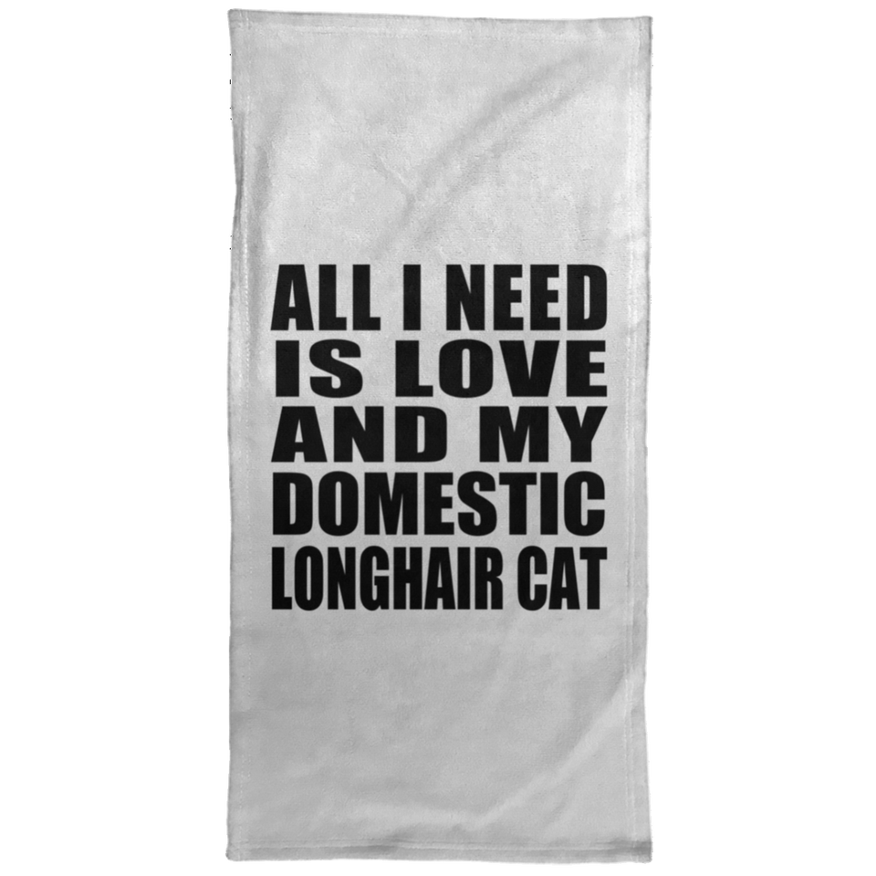 All I Need Is Love And My Domestic Longhair Cat - Hand Towel