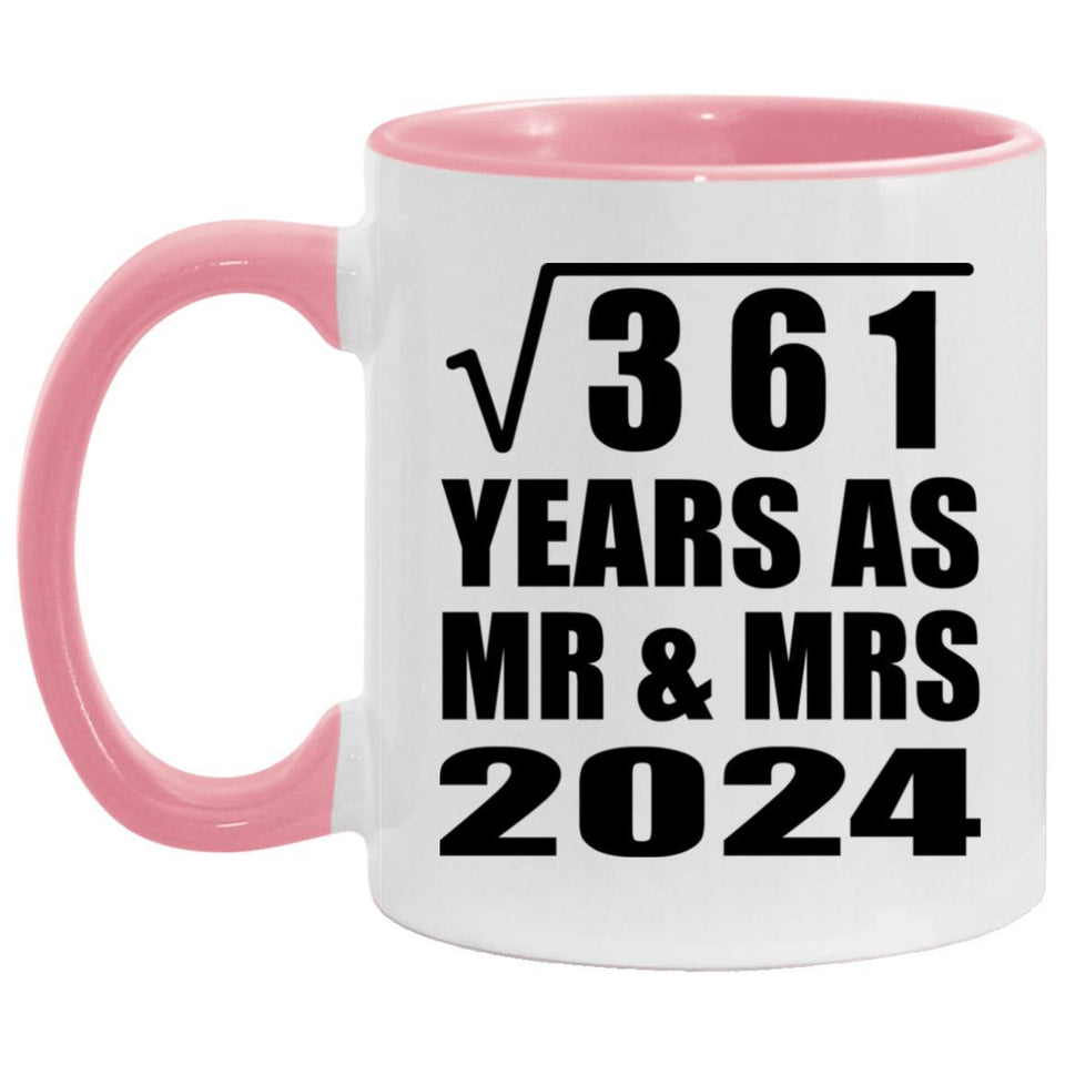 19th Anniversary Square Root of 361 Years As Mr & Mrs 2024 - 11oz Accent Mug Pink