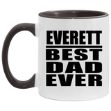 Everett Best Dad Ever - 11oz Accent Mug Black