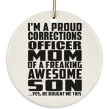 Proud Corrections Officer Mom Of Awesome Son - Circle Ornament