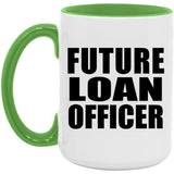 Future Loan Officer - 15oz Accent Mug Green