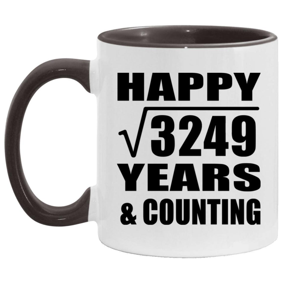 Happy 57th Anniversary Square Root of 3249 Years & Counting - 11oz Accent Mug Black