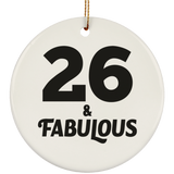 26th Birthday 26 & Fabulous - Circle Ornament