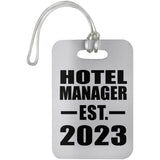 Hotel Manager Established EST. 2023 - Luggage Bag Tag
