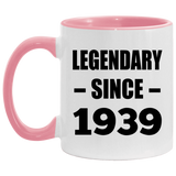 85th Birthday Legendary Since 1939 - 11oz Accent Mug Pink