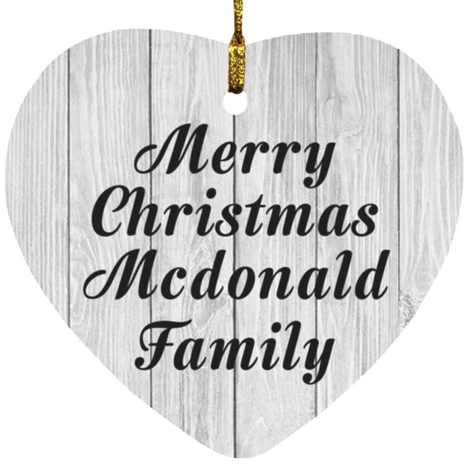Merry Christmas Mcdonald Family - Heart Ornament F