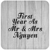 First Year As Mr & Mrs Nguyen - Drink Coaster F