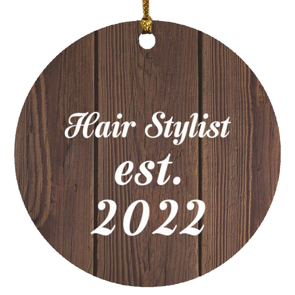 Hair Stylist Established Est. 2022 - Circle Ornament D