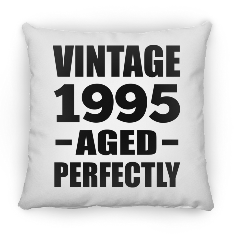 29th Birthday Vintage 1995 Aged Perfectly - Throw Pillow