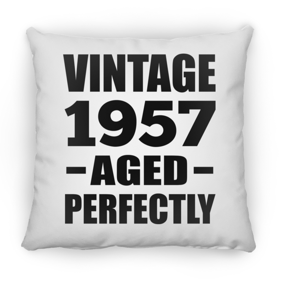 67th Birthday Vintage 1957 Aged Perfectly - Throw Pillow