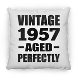 67th Birthday Vintage 1957 Aged Perfectly - Throw Pillow