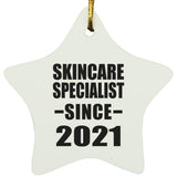 Skincare Specialist Since 2021 - Star Ornament