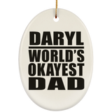 Daryl World's Okayest Dad - Oval Ornament