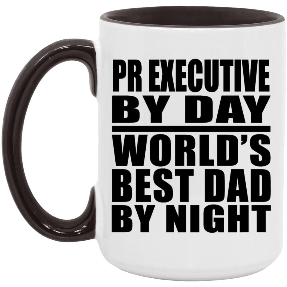 Pr Executive By Day World's Best Dad By Night - 15oz Accent Mug Black