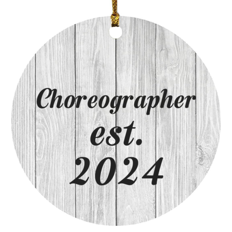 Choreographer Established Est. 2024 - Circle Ornament F
