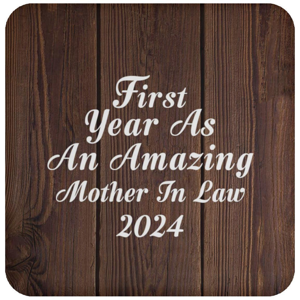 First Year As An Amazing Mother In Law 2024 - Drink Coaster D