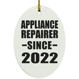 Appliance Repairer Since 2022 - Oval Ornament