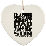 Proud Purchasing Agent Dad Of Awesome Son - Heart Ornament